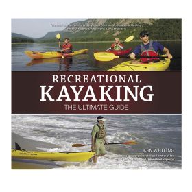 RECREATIONAL KAYAKING: ULT GDE - KEN  WHITING