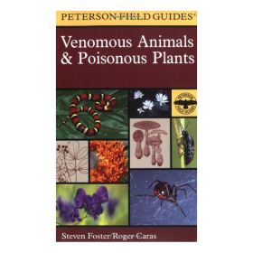 VENOM ANIMALS & POISON PLANTS - PETERSON FIELD GUIDE