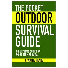 THE POCKET OUTDOOR SURVIVAL GD - J. WAYNE FEARS