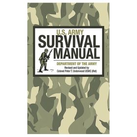 US ARMY SURVIVAL MANUAL - DEPT. OF THE ARMY