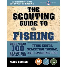 SCOUTING GUIDE TO FISHING - THE BOY SCOUTS OF AMERICA