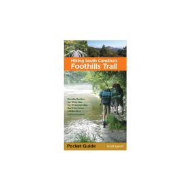 HIKING SC FOOTHILLS TRAIL - JIM PARHAM