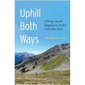 UPHILL BOTH WAYS - ANDREA LANI