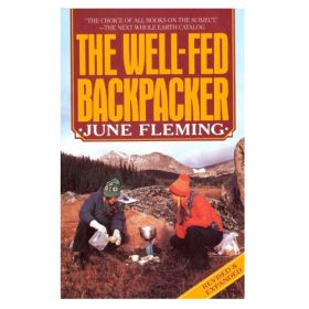 THE WELL-FED BACKPACKER - JUNE FLEMING