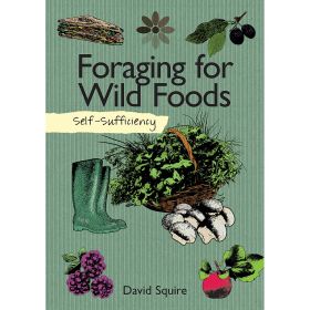FORAGING FOR WILD FOODS - DAVID SQUIRE