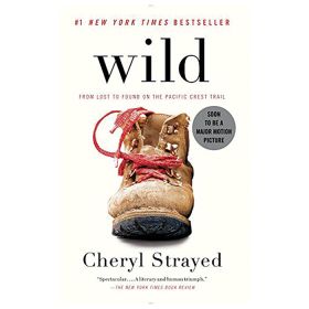 WILD - CHERYL STRAYED
