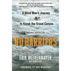 NO BARRIERS - ERIK WEIHENMAYER