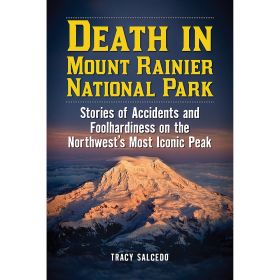 DEATH IN MOUNT RANIER NP - TRACY SALCEDO