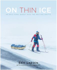 ON THIN ICE - ERIC LARSEN & HUDSON LINDENBER