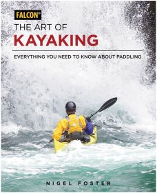 THE ART OF KAYAKING - NIGEL FOSTER