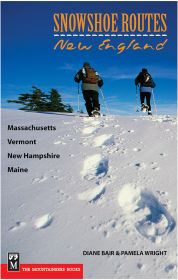SNOWSHOE ROUTES: NEW ENGLAND - DIANE BLAIR, PAMELA WRIGHT