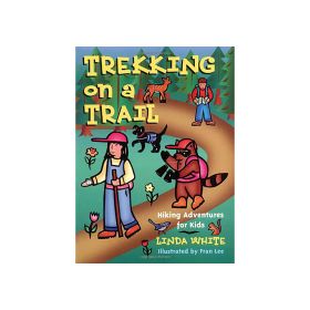 TREKKING ON A TRAIL - LINDA WHITE & FRAN LEE