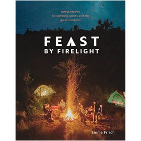 FEAST BY FIRELIGHT - EMMA FRISCH