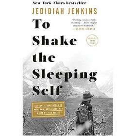 TO SHAKE THE SLEEPING SELF - JEDIDIAH JENKINS