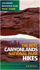 BEST CANYONLANDS NP HIKES - ROD MARTINEZ