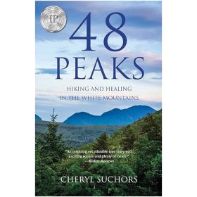 48 PEAKS: HKING WHTE MNTS - CHERYL SUCHORS