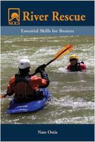 NOLS RVR RESCUE, ESSNTL SKILLS - NATE OSTIS