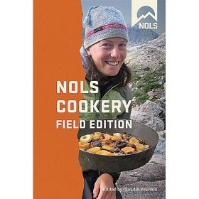 NOLS COOKERY FIELD EDITION - CLAUDIA PEARSON