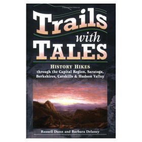 TRAILS WITH TALES HUDSON VALLE - RUSSELL DUNN, BARBARA DELANEY