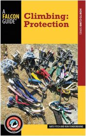 CLIMBING: PROTECTION - NATE FITCH & RON FUNDERBURKE