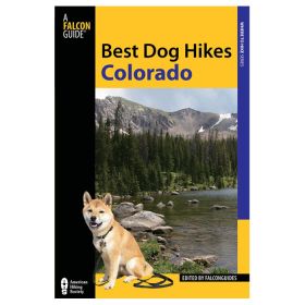BEST DOG HIKES COLORADO - FALCON GUIDES