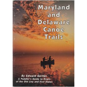 MD & DELAWARE CANOE TRAIL - EDWARD GERTLER