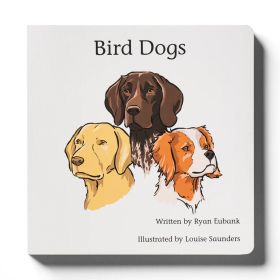 BIRD DOGS