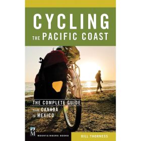 CYCLING PACIFIC COAST - BILL THORNESS