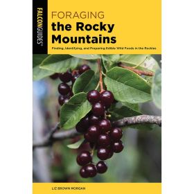 FORAGING ROCKY MTS 2ND ED - LIZBETH MORGAN