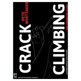 CRACK CLIMBING: THE GUIDE