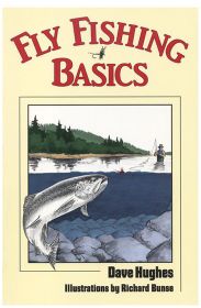 FLY FISHING BASICS - DAVID HUGHES