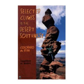 SELECTED CLIMBS:IN DESERT SW - CAMERON BURNS