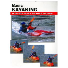 BASIC KAYAKING - JON ROUNDS & WAYNE DICKERT
