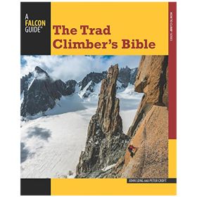 TRAD CLIMBER'S BIBLE - JOHN LONG