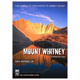 MT. WHITNEY TRAIL GUIDE 2nd ED - PAUL RICHINS