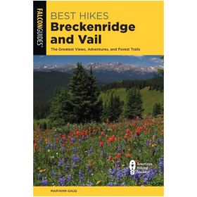 BEST HIKING NEAR BRECKENRIDGE - MARYANN GAUG