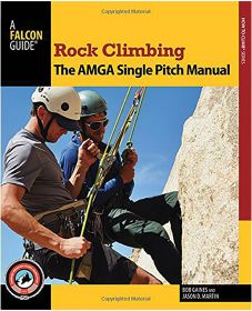 ROCK CLIMBING AMGA MANUAL - BOB GAINES