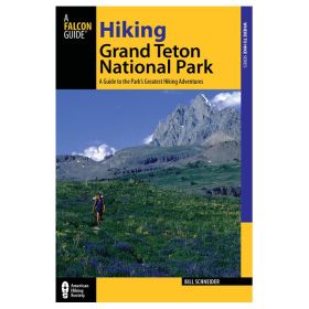 HIKING GRAND TETON NP - BILL SCHNEIDER
