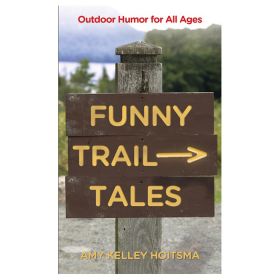 FUNNY TRAIL TALES 2ND - AMY KELLEY