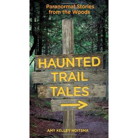 HAUNTED TRAIL TALES - AMY KELLEY