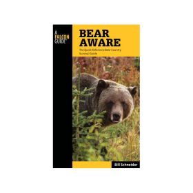 BEAR AWARE HIKING 4TH - BILL SCHNEIDER