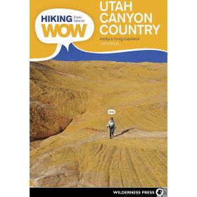 HIKING UTAH CANYON COUNTRY - ANDREW DEAN NYSTROM