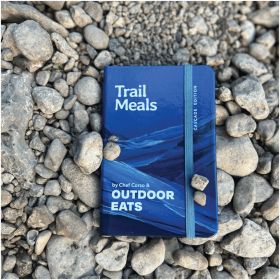 TRAIL MEALS- CASCADE EDITION - OUTDOOR EATS