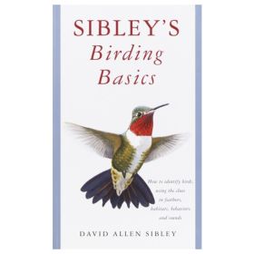 SIBLEY'S BIRDING BASICS - DAVID SIBLEY