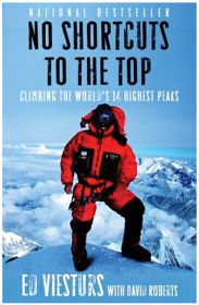 NO SHORTCUTS TO THE TOP - ED VIESTURS, DAVID ROBERTS