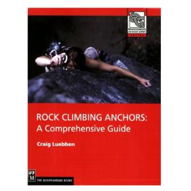 ROCK CLIMBING ANCHORS - CRAIG LUEBBEN