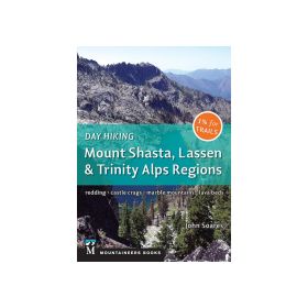 DAY HIKING SHASTA - JOHN SOARES