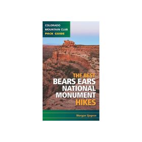 BEST BEARS EARS HIKES - MORGAN SJOGREN