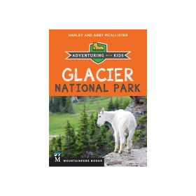 GLACIER NAT'L PARK WITH W/ KID - HARLEY & ABBY MMCALLISTER