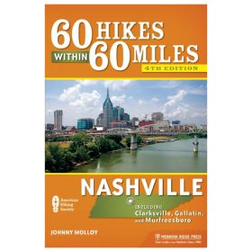 60 HIKES W/IN 60 MI: NASHVILLE - JOHNNY MOLLOY